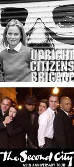 The Upright Citizens' Brigade and the Second City touring company