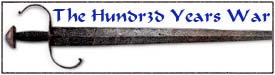 The Hundred Years War The Hundred Years War