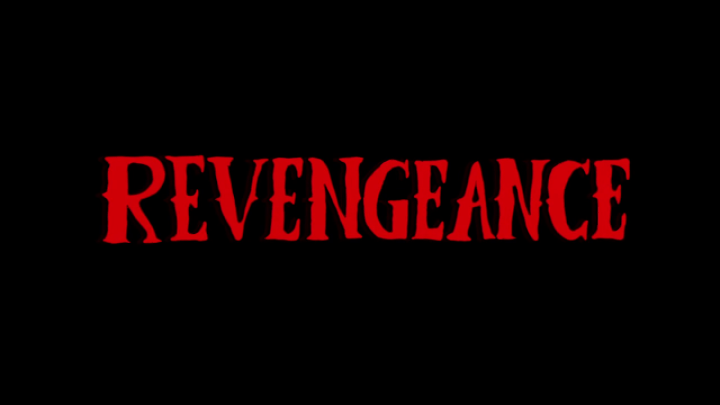 REVENGEANCE -- title card