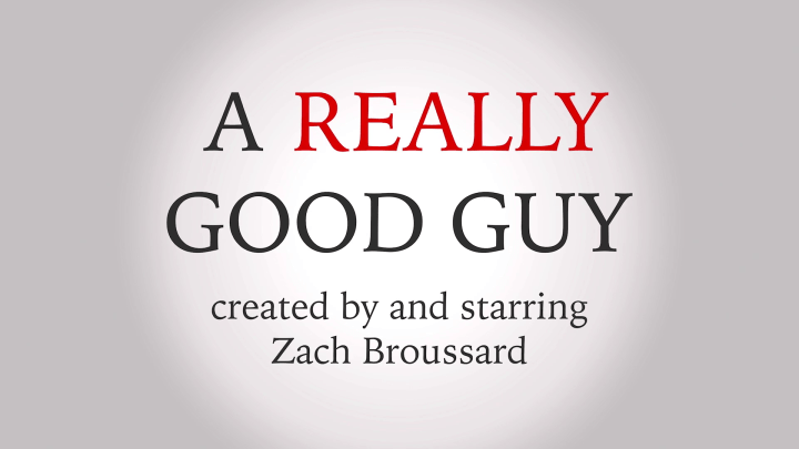 A REALLY GOOD GUY -- title card